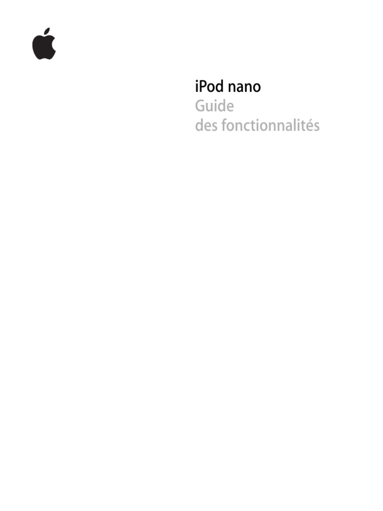 Guide d'utilisation de l'iPod Nano 3ème Génération | PDF | iTunes | iPod