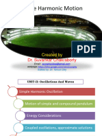 Simple Harmonic Motion: Dr. Suvankar Chakraborty