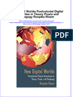 PDF New Digital Worlds Postcolonial Digital Humanities in Theory Praxis and Pedagogy Roopika Risam Ebook Full Chapter