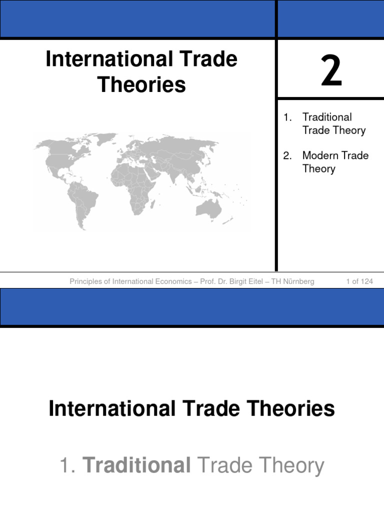 Trade Theories Traditional Vs Modern Pdf Mercantilism Economics