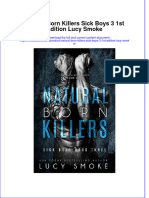 Full Chapter Natural Born Killers Sick Boys 3 1St Edition Lucy Smoke PDF
