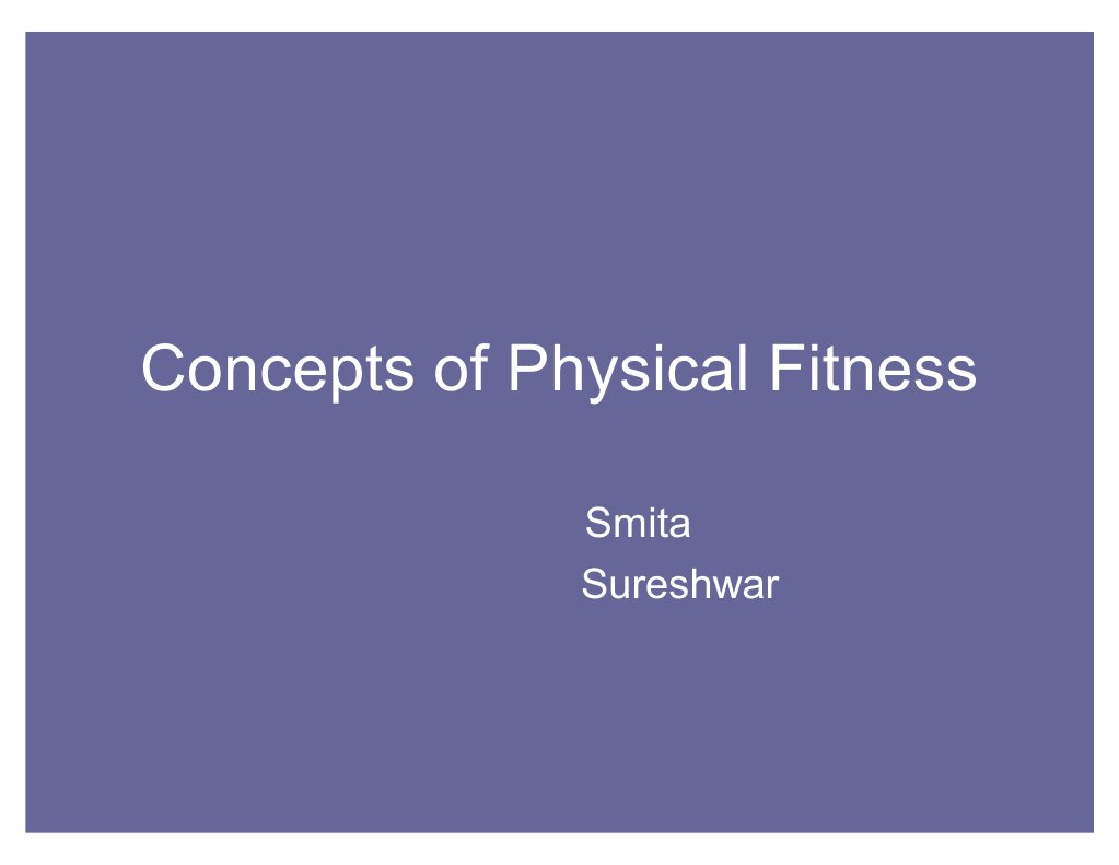 Physical Fitness Concepts Explained | PDF | Physical Fitness | Physical ...