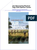 Download pdf Our Origins Discovering Physical Anthropology Clark Spencer Larsen ebook full chapter 