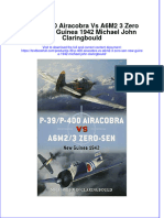 PDF P 39 P 400 Airacobra Vs A6M2 3 Zero Sen New Guinea 1942 Michael John Claringbould Ebook Full Chapter