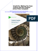 Textbook Persistent Creativity Making The Case For Art Culture and The Creative Industries Peter Campbell Ebook All Chapter PDF