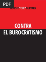 Che Guevara - Contra el burocratismo