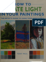 How To Create Light in Your Paintings - The Artist's Guide To - Paul, Tony