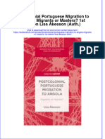 Download textbook Postcolonial Portuguese Migration To Angola Migrants Or Masters 1St Edition Lisa Akesson Auth ebook all chapter pdf 