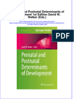 Download textbook Prenatal And Postnatal Determinants Of Development 1St Edition David W Walker Eds ebook all chapter pdf 