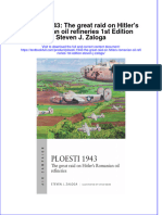 Download full chapter Ploesti 1943 The Great Raid On Hitlers Romanian Oil Refineries 1St Edition Steven J Zaloga pdf docx