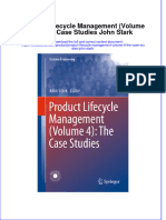 Download pdf Product Lifecycle Management Volume 4 The Case Studies John Stark ebook full chapter 