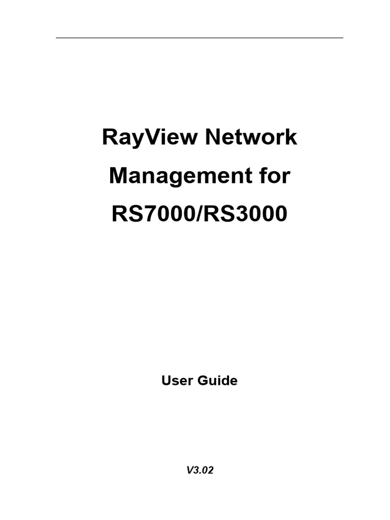Rayview management software user guide for rs7000 and rs3000 v3 02
