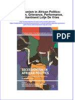 Textbook Secessionism in African Politics Aspiration Grievance Performance Disenchantment Lotje de Vries Ebook All Chapter PDF