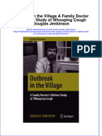 Full Chapter Outbreak in The Village A Family Doctor S Lifetime Study of Whooping Cough Douglas Jenkinson PDF