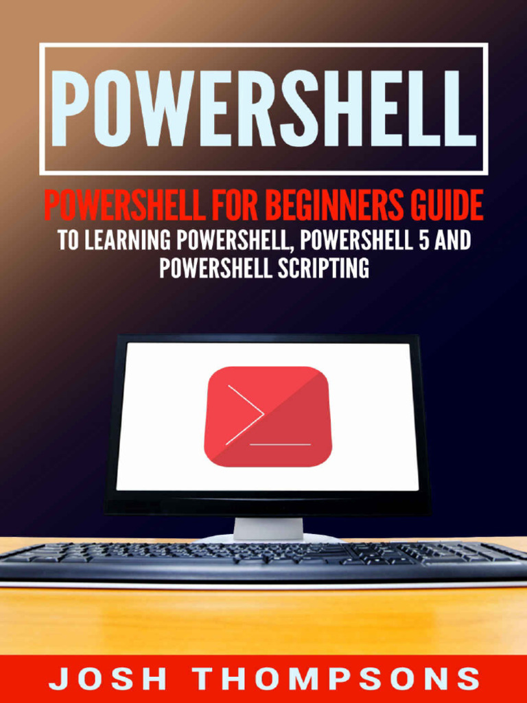 Powershell For Beginners Guide To Learn Powershell, Powershell 5 and ...