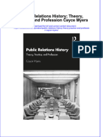 Full Chapter Public Relations History Theory Practice and Profession Cayce Myers PDF