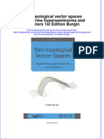 Textbook Semitopological Vector Spaces Hypernorms Hyperseminorms and Operators 1St Edition Burgin Ebook All Chapter PDF