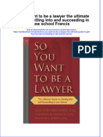 Download pdf So You Want To Be A Lawyer The Ultimate Guide To Getting Into And Succeeding In Law School Francis ebook full chapter 