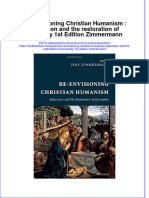 Textbook Re Envisioning Christian Humanism Education and The Restoration of Humanity 1St Edition Zimmermann Ebook All Chapter PDF