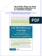 Textbook The Biomedical Writer What You Need To Succeed in Academic Medicine 1St Edition Yellowlees Douglas Ebook All Chapter PDF