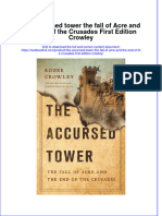 PDF The Accursed Tower The Fall of Acre and The End of The Crusades First Edition Crowley Ebook Full Chapter