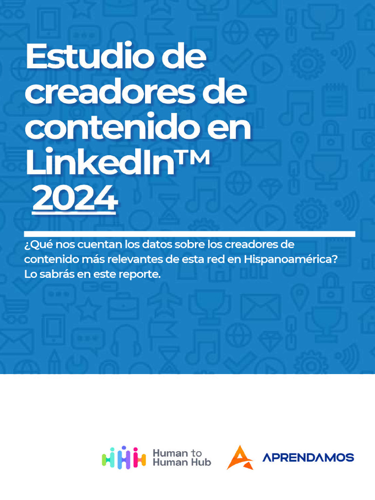 Estudio Creadores de Contenido en LinkedIn 2024 | PDF | Servicio de ...