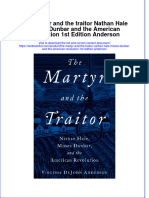 Textbook The Martyr and The Traitor Nathan Hale Moses Dunbar and The American Revolution 1St Edition Anderson Ebook All Chapter PDF
