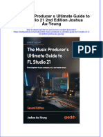 Full Chapter The Music Producer S Ultimate Guide To FL Studio 21 2Nd Edition Joshua Au Yeung PDF