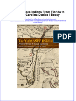 Textbook The Yamasee Indians From Florida To South Carolina Denise I Bossy Ebook All Chapter PDF