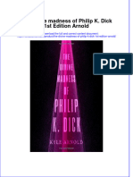 Download textbook The Divine Madness Of Philip K Dick 1St Edition Arnold ebook all chapter pdf 