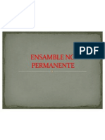 Ensamble No Permanente y Semipermanente