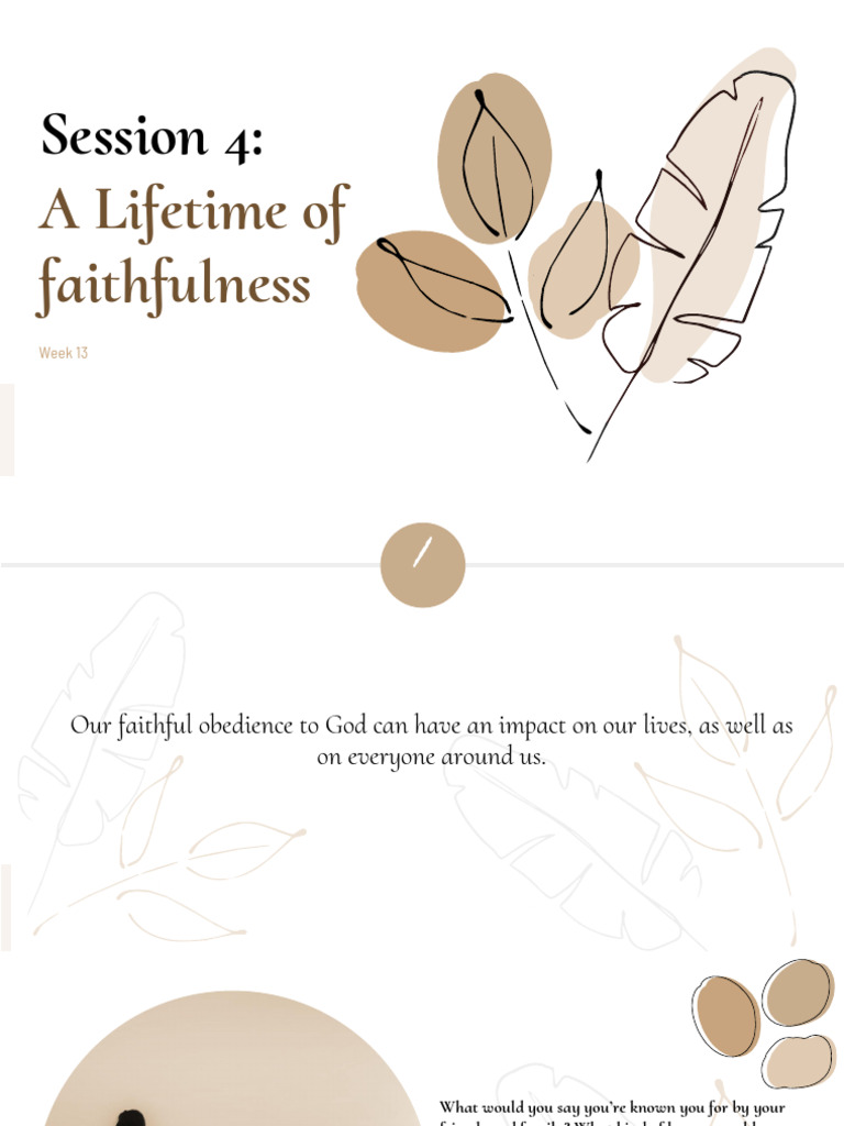 Week 13 A Lifetime of Faithfulness | PDF