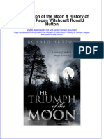 Full Chapter The Triumph of The Moon A History of Modern Pagan Witchcraft Ronald Hutton PDF