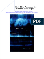 PDF Violence Work State Power and The Limits of Police Micol Seigel Ebook Full Chapter