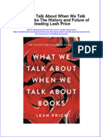 PDF What We Talk About When We Talk About Books The History and Future of Reading Leah Price Ebook Full Chapter