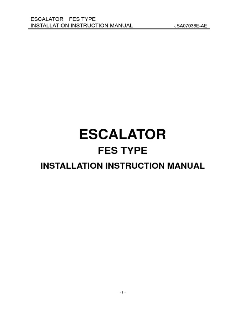 JSA07038E-AE FES Installation Instruction On Site | PDF | Escalator | Screw