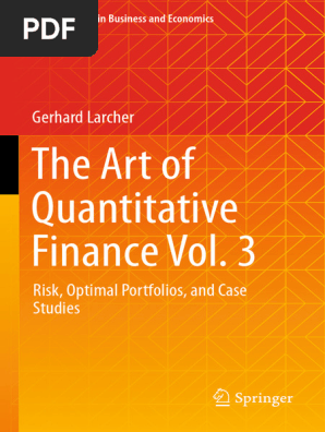 The Art of Quantitative Finance Vol. 3 Risk, Optimal