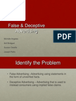 False & Deceptive Advertising: Michelle Angeles Anil Bridgpal Sussan Oweifie Joseph Pattin