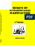 Secrets of Methamphetamine Manufacture 8th Edition - Secrets of Methamphetamine Manufacture Including Recipes for MDA, Ecstasy and Other Psychedelic Amphetamines