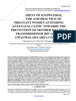 ASSESSMENT OF KNOWLEDGE,  ATTITUDE AND PRACTICE OF  PREGNANT WOMEN ATTENDING  ANTENATAL CLINIC TOWARDS THE  PREVENTION OF MOTHER TO CHILD  TRANSMISSIONOF HIV/AIDS IN  GWAGWALADA AREA COUNCIL