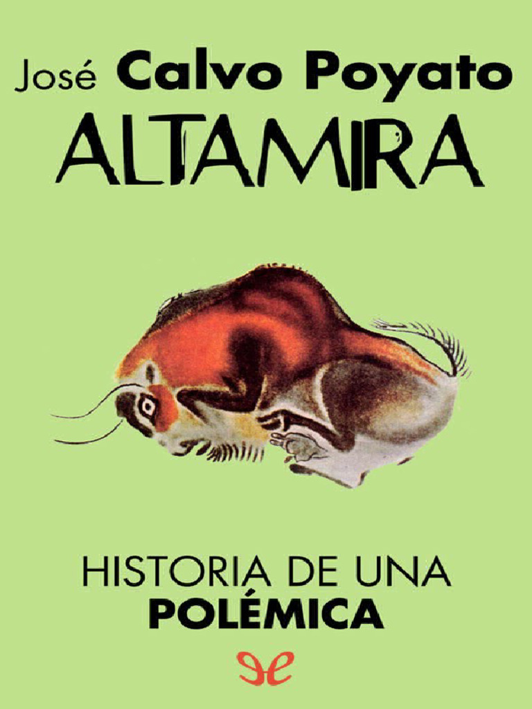 Altamira, historia de una polem - Jose Calvo Poyato | PDF | Biblia