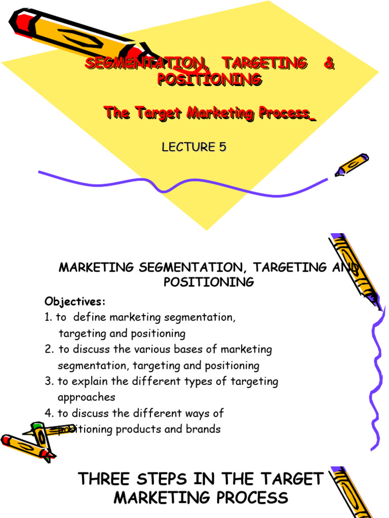 MKTG 2001 LECTURE 5-Updatedagain | PDF | Market Segmentation | Marketing