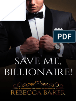 01 - Save Me, Billionaire - Rebecca Baker