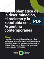 Clase 9 - La Problemática de La Discriminación, El Racismo y La Xenofobia en La Argentina Contemporánea