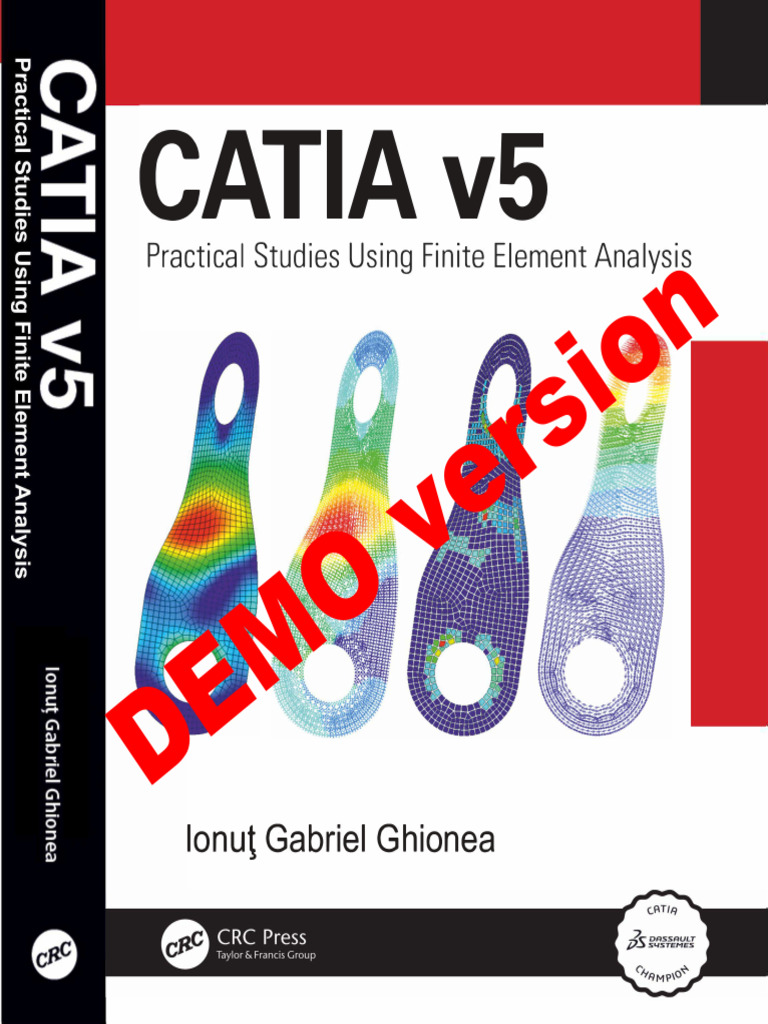 CATIA v5 Practical Studies Using Finite Element Analysis
