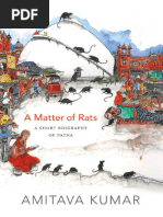 A Matter of Rats A Short Biography of Patna (Amitava Kumar) (Z ...