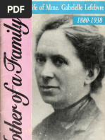 Mother of A Family The Life of Madame Gabrielle Lefebvre 1880-1938-Angelus Press (1994)