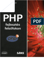 PHP Fejlesztés Felsőfokon