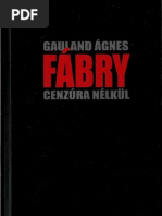 Gauland Ágnes - Fábry Cenzúra Nélkül