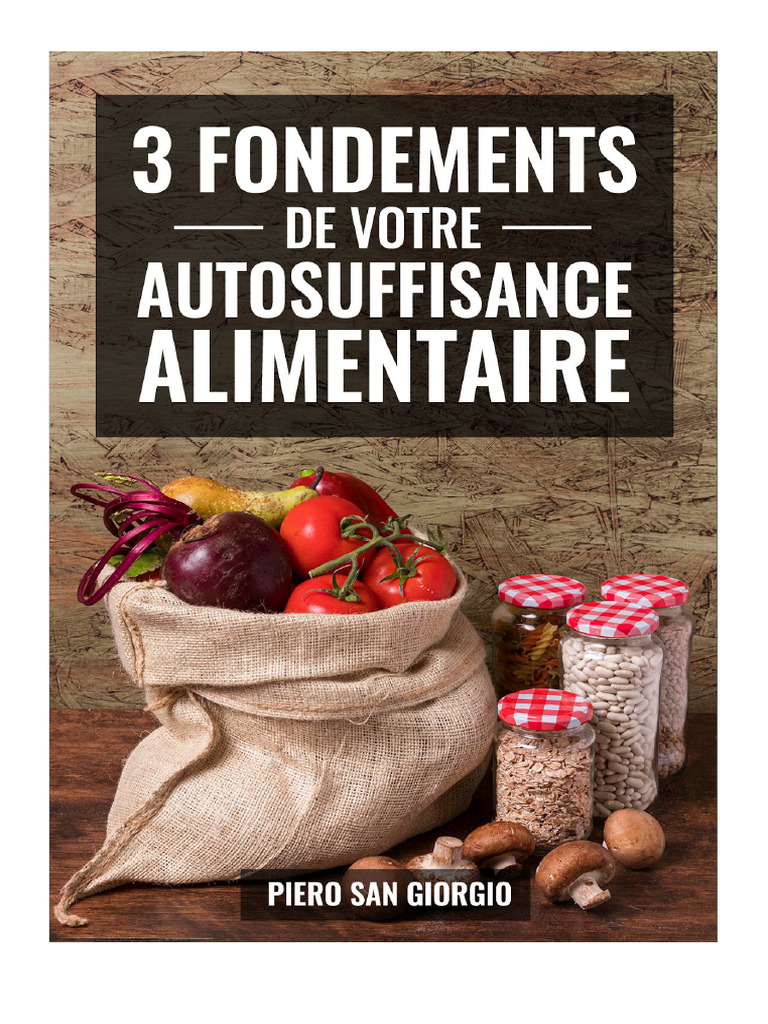 3 Fondements de l'Autosuffisance Alimentaire | PDF | Légumes | Pomme de ...
